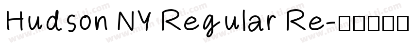 Hudson NY Regular Re字体转换